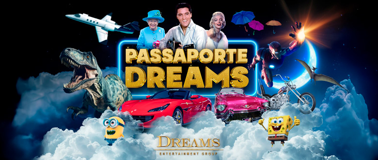 Passaporte Dreams até 7 Atrações: Imagem dos tickets das atrações que incluem Museu de Cera e Mais.