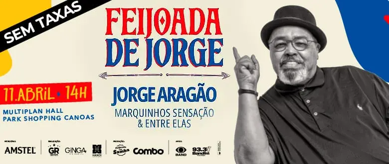 Feijoada de Jorge: Ingressos sem Taxas e com Desconto do Tchê Ofertas.