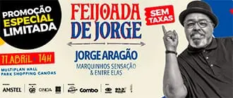 Feijoada de Jorge: Ingressos sem Taxas e com Desconto do Tchê Ofertas.