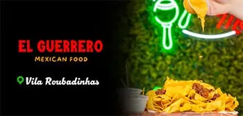 El Guerrero: Fast Food Mexicano com Cupom de Desconto Tchê Ofertas - Vila Roubadinhas.