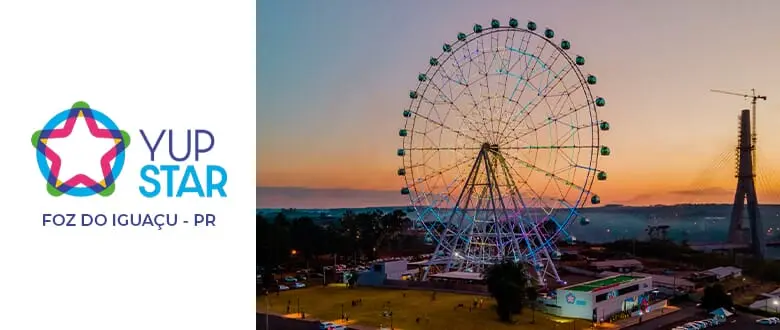 Yup Star: Roda-gigante em Foz do Iguaçu - Desconto no Ingresso - Tchê Ofertas.