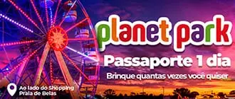 Ingresso Planet Park em Porto Alegre com Desconto do Tchê Ofertas.