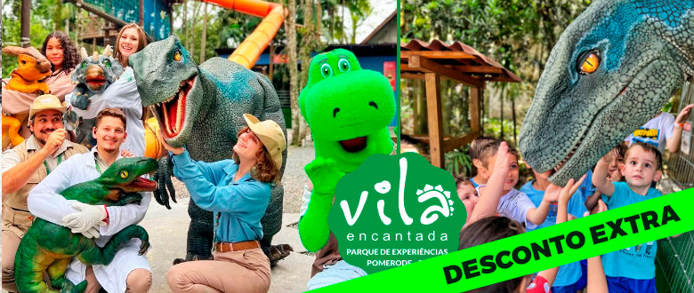 Vila Encantada - Parque dos Dinossauros Pomerode - Cupom de Desconto do Tchê Ofertas.