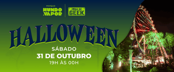 Mundo a Vapor: Ingresso Antecipado para a Festa de Halloween no Tchê Ofertas.